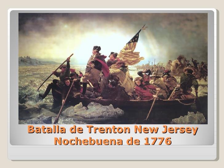 ALGUNOS EVENTOS MILITARES.Sept.1776: desembarco inglés en New York y avance..dic. 1776: Victoria americana de Trenton.