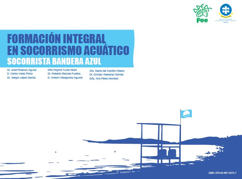 Formación Integral en Socorrismo Acuático. Socorrista Bandera Azul. Ourense. Ziblec. ISBN: 978-84-697-0272-7. Palacios, J. y Caldentey, P. (2015): Socorrismo Acuático.