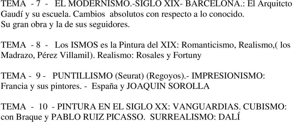 TEMA - 8 - Los ISMOS es la Pintura del XIX: Romanticismo, Realismo,( los Madrazo, Pérez Villamil).