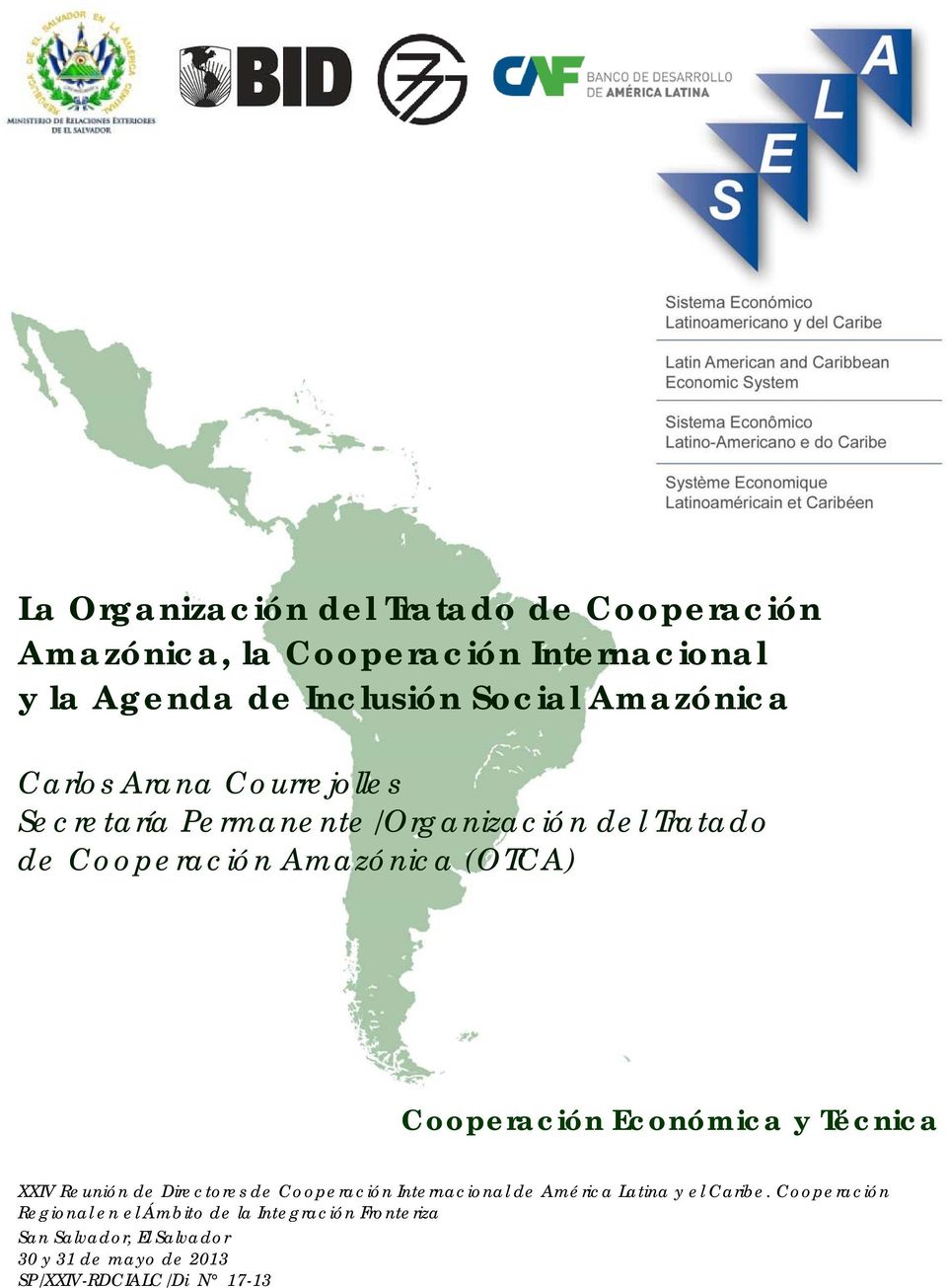 Cooperación Económica y Técnica XXIV Reunión de Directores de Cooperación Internacional de América Latina y el Caribe.