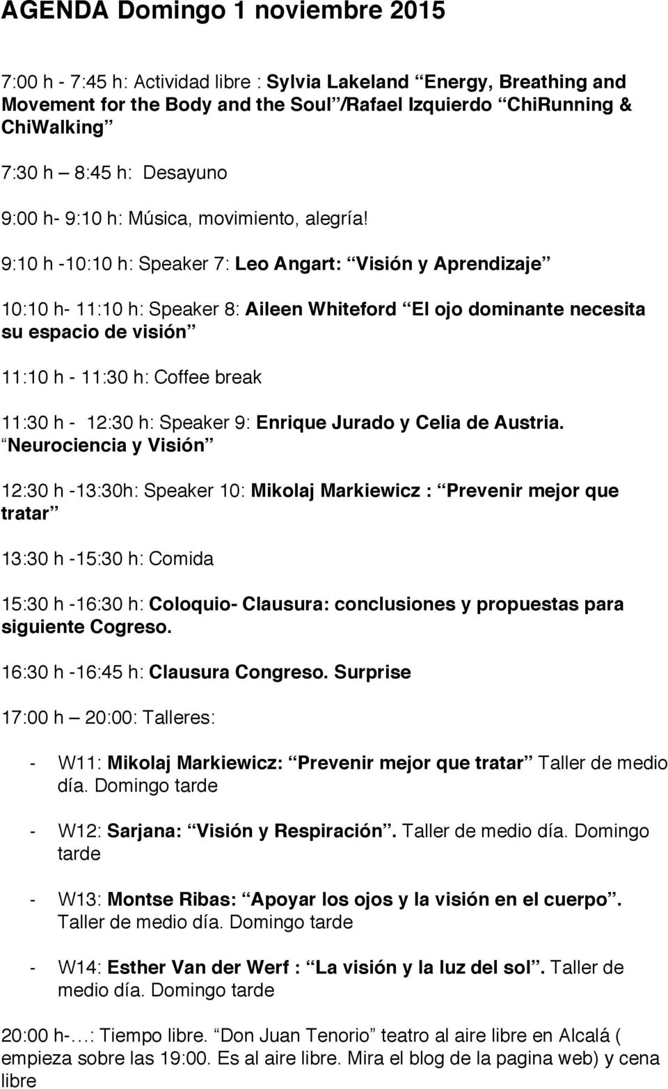12:30 h: Speaker 9: Enrique Jurado y Celia de Austria.