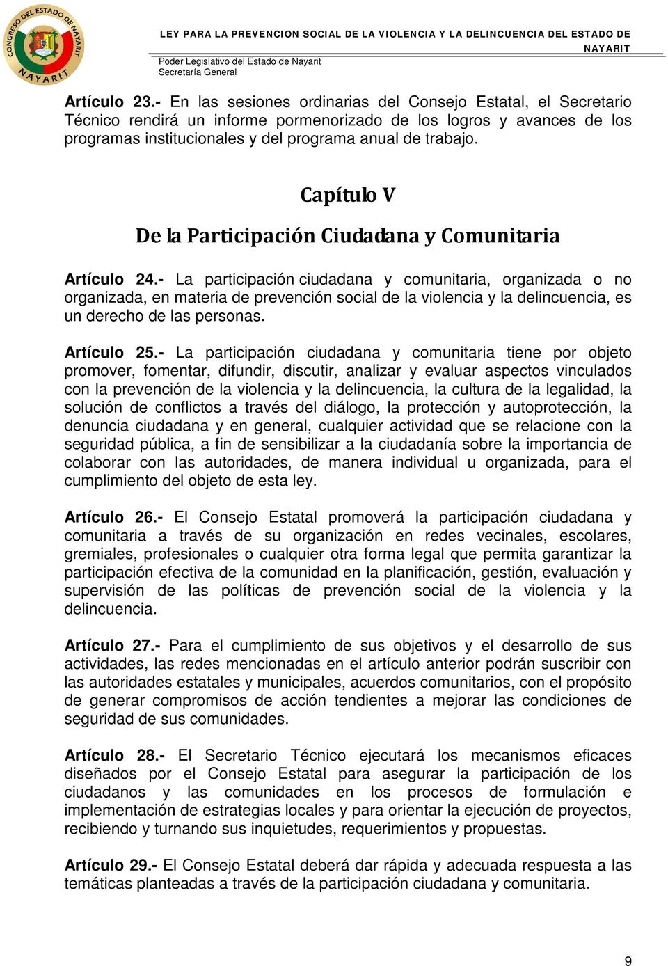 Capítulo V De la Participación Ciudadana y Comunitaria Artículo 24.