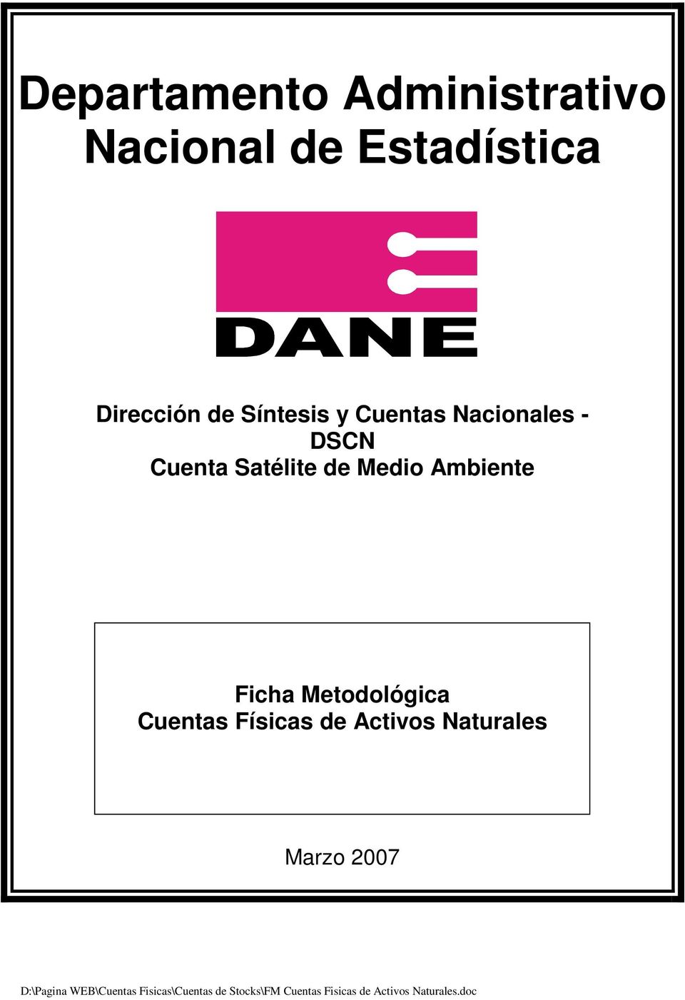 Cuentas Nacionales - DSCN Cuenta Satélite
