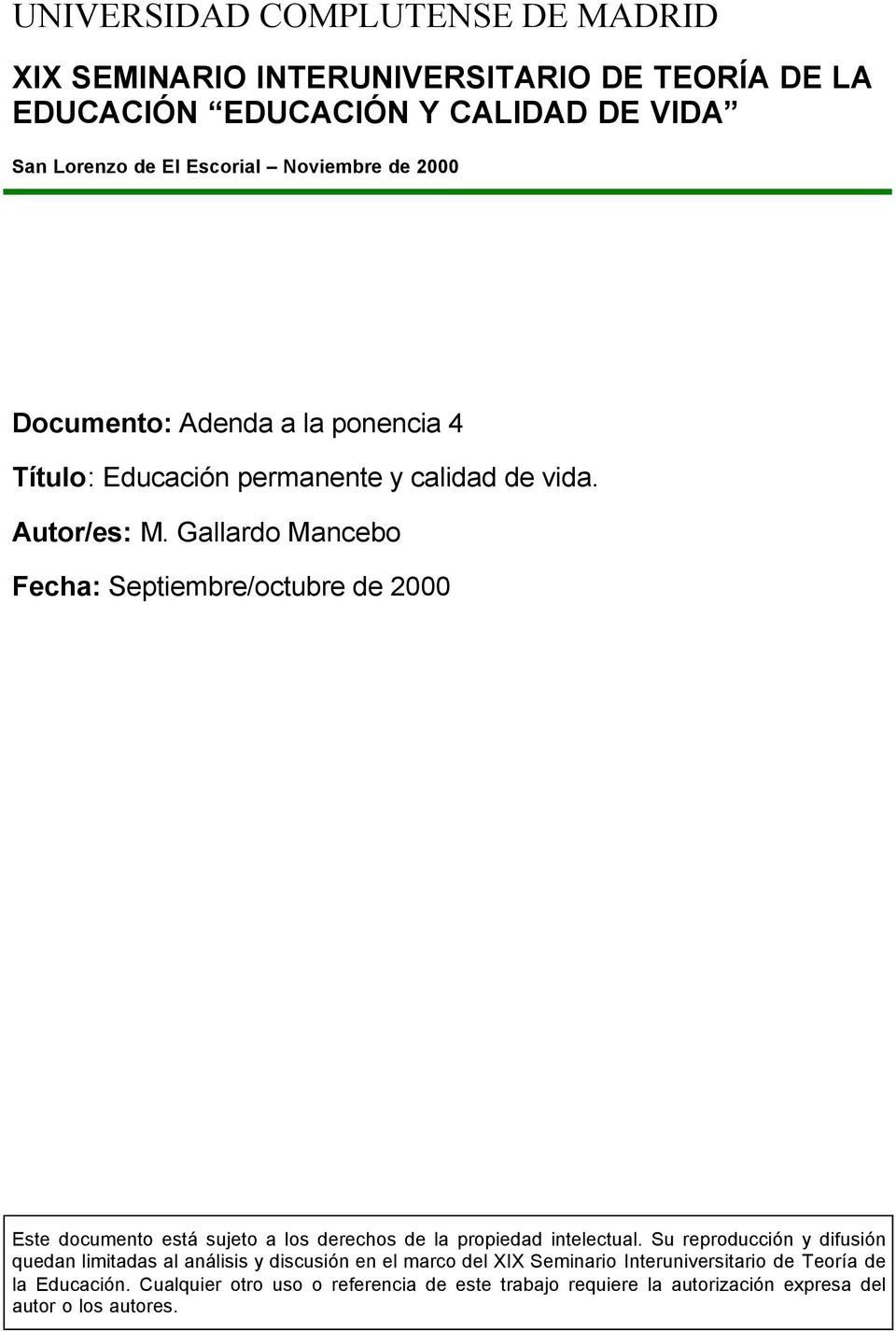 Gallardo Mancebo Fecha: Septiembre/octubre de 2000 Este documento está sujeto a los derechos de la propiedad intelectual.