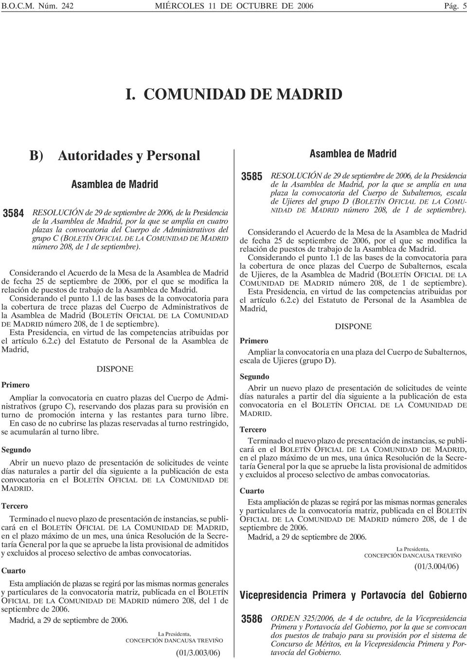 convocatoria del Cuerpo de Administrativos del grupo C (BOLETÍN OFICIAL DE LA COMUNIDAD DE MADRID número 208, de 1 de septiembre).