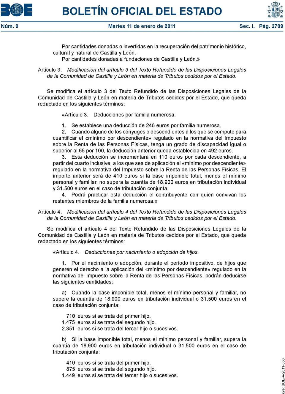 Modificación del artículo 3 del Texto Refundido de las Disposiciones Legales de la Comunidad de Castilla y León en materia de Tributos cedidos por el Estado.