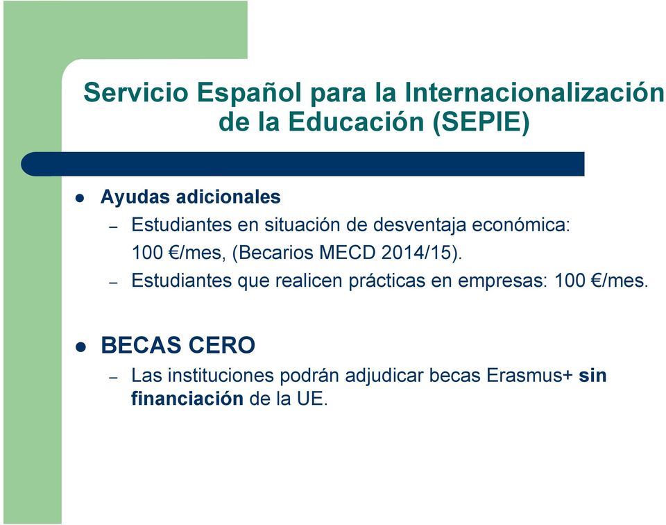 MECD 2014/15). Estudiantes que realicen prácticas en empresas: 100.