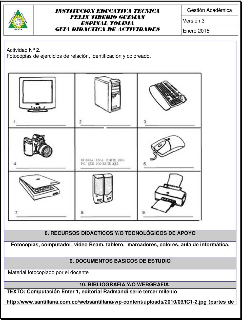 informática, Material fotocopiado por el docente 9. DOCUMENTOS BASICOS DE ESTUDIO 10.