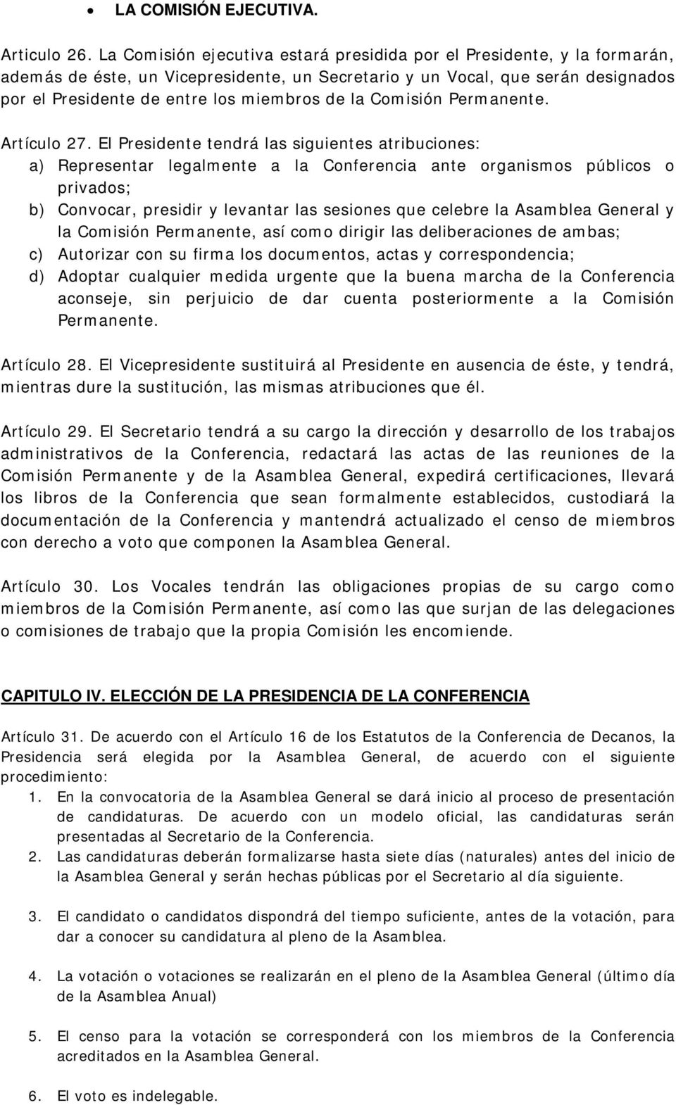 la Comisión Permanente. Artículo 27.