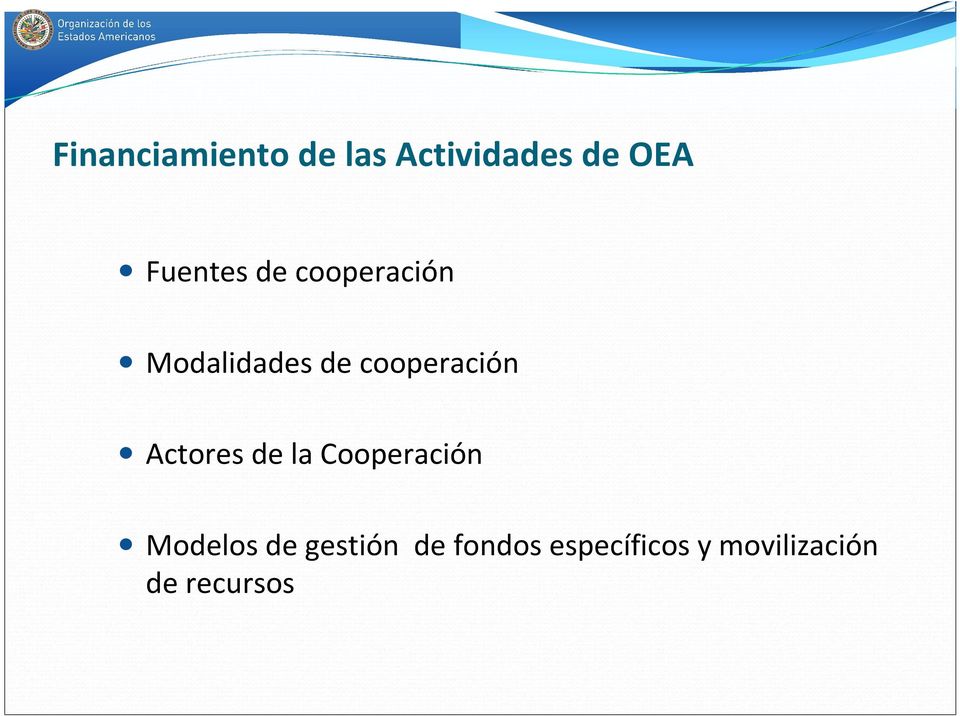 cooperación Actores de la Cooperación Modelos