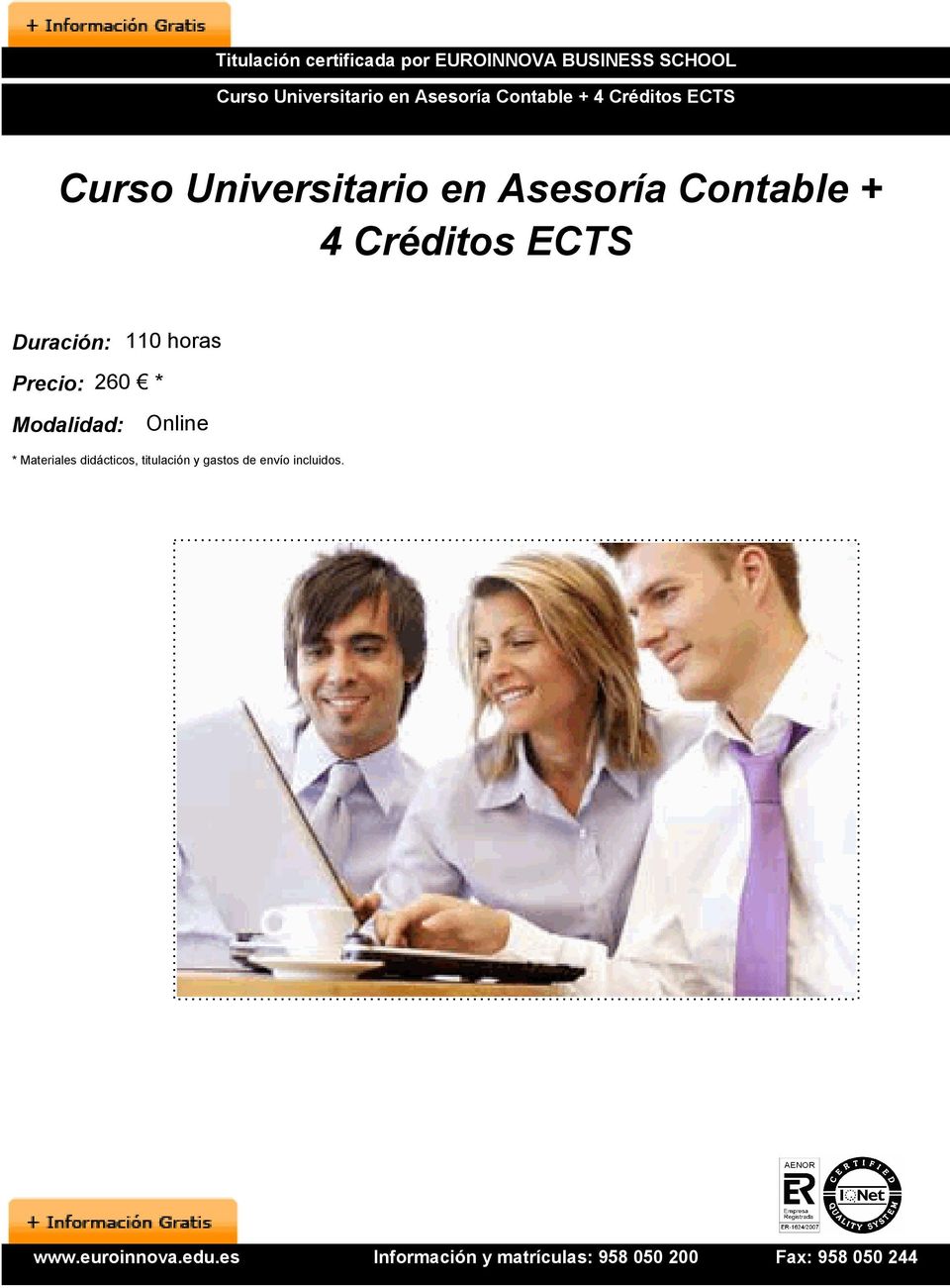 Universitario en Asesoría Contable + 4 Créditos ECTS Duración: 110