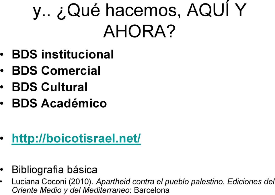 net/ Bibliografia básica Luciana Coconi (2010).