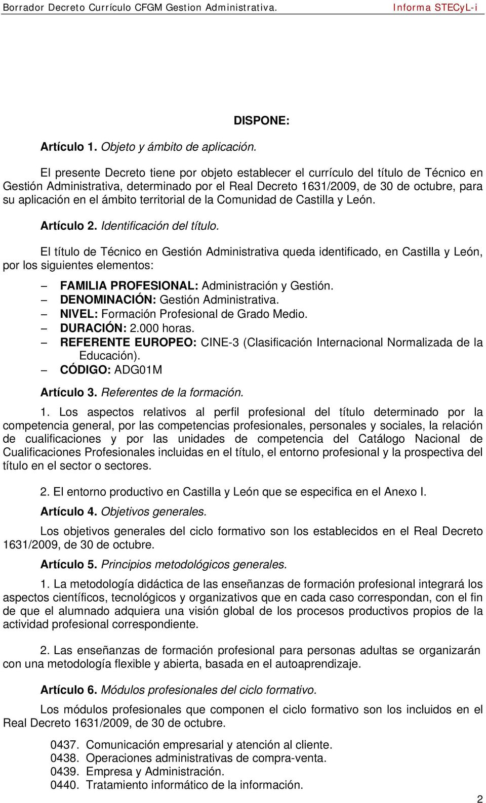 en el ámbito territorial de la Comunidad de Castilla y León. Artículo 2. Identificación del título.