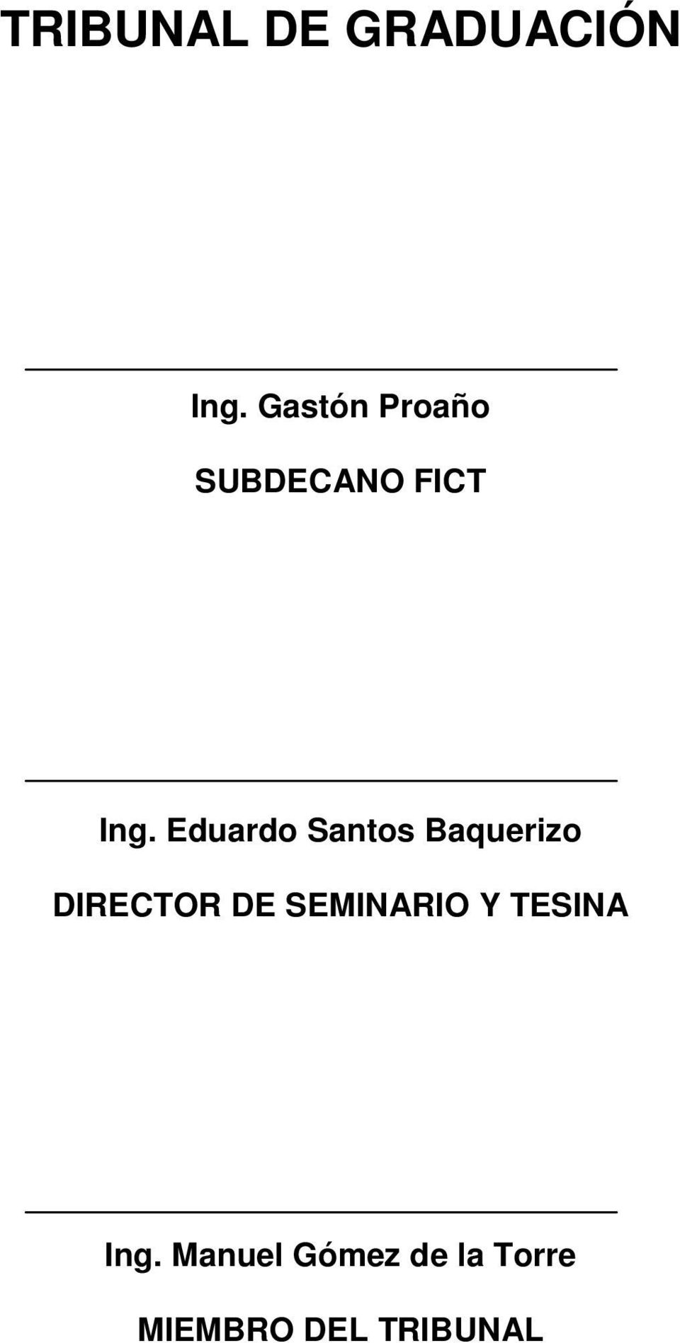 Eduardo Santos Baquerizo DIRECTOR DE