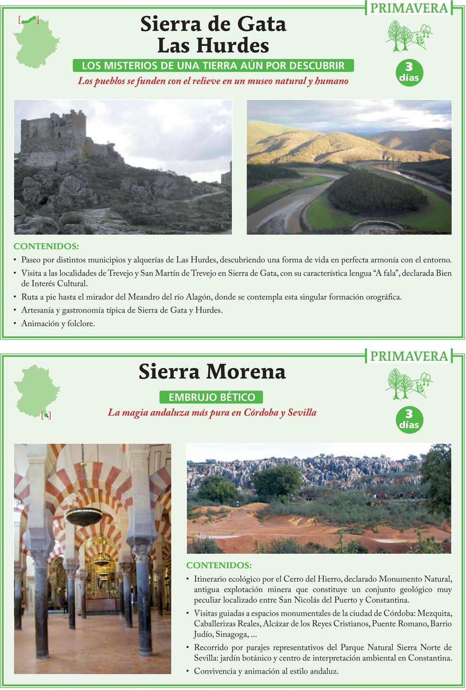 Visita a las localidades de Trevejo y San Martín de Trevejo en Sierra de Gata, con su característica lengua A fala, declarada Bien de Interés Cultural.