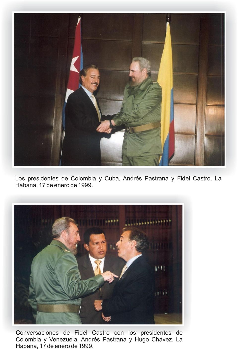 Conversaciones de Fidel Castro con los presidentes de