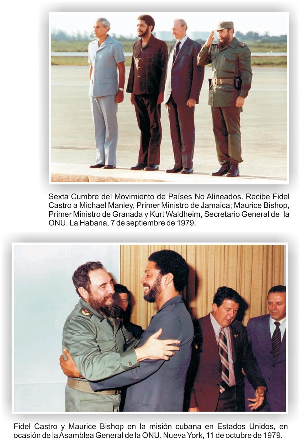 de Granada y Kurt Waldheim, Secretario General de la ONU. La Habana, 7 de septiembre de 1979.