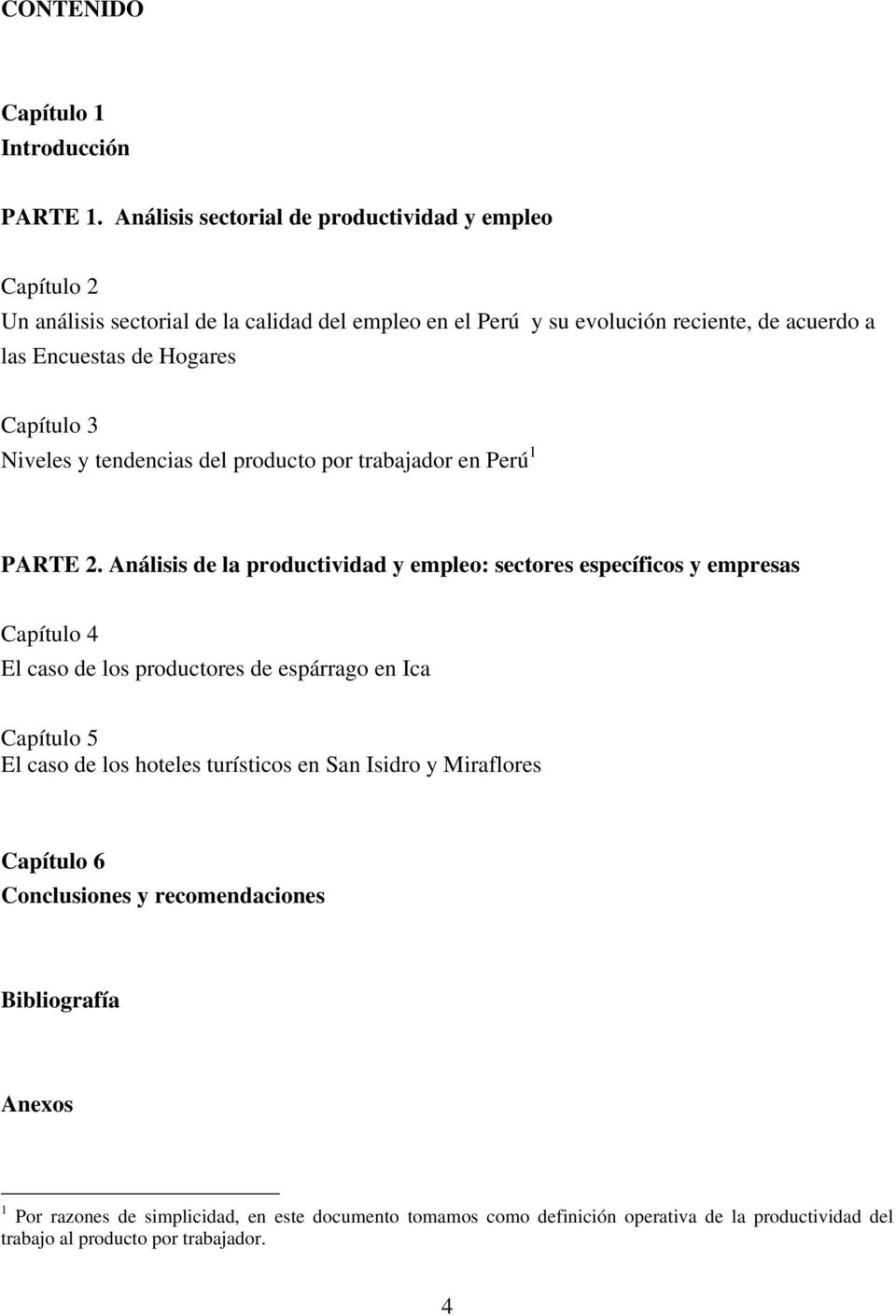 Capítulo 3 Niveles y tendencias del producto por trabajador en Perú 1 PARTE 2.