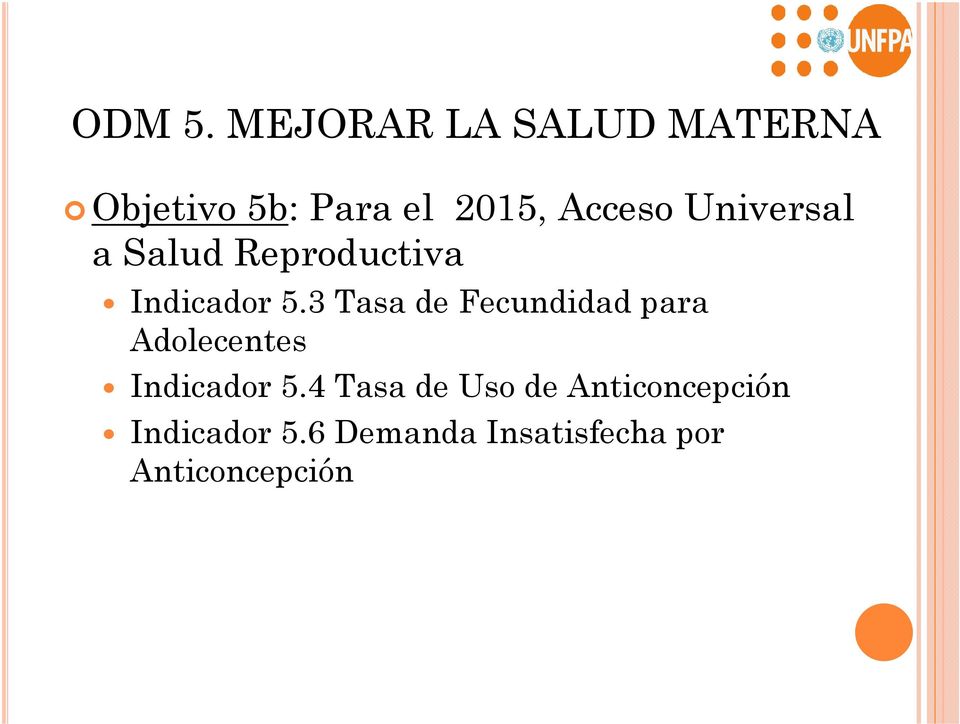 Universal a Salud Reproductiva Indicador 5.