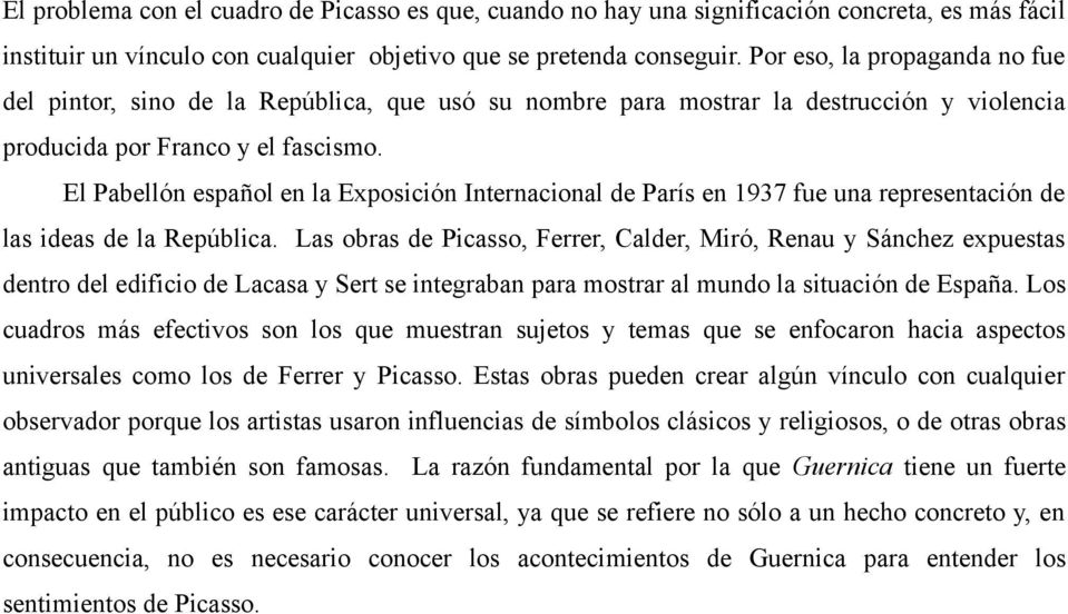 El Pabellón español en la Exposición Internacional de París en 1937 fue una representación de las ideas de la República.