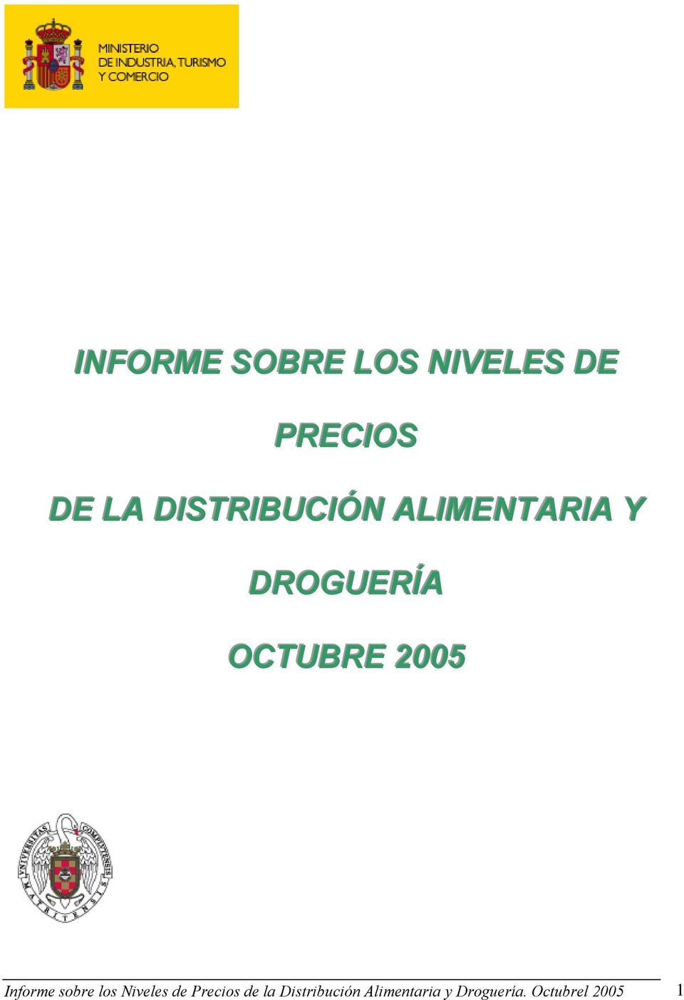 2005 Informe sobre los Niveles de Precios de la