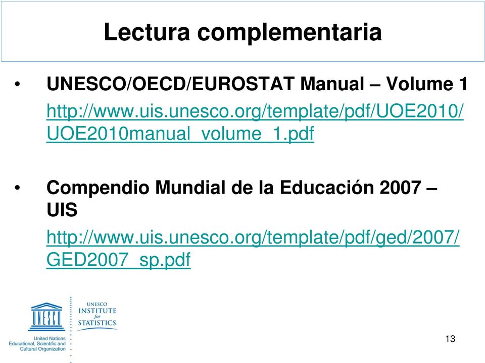 org/template/pdf/uoe2010/ UOE2010manual_volume_1.