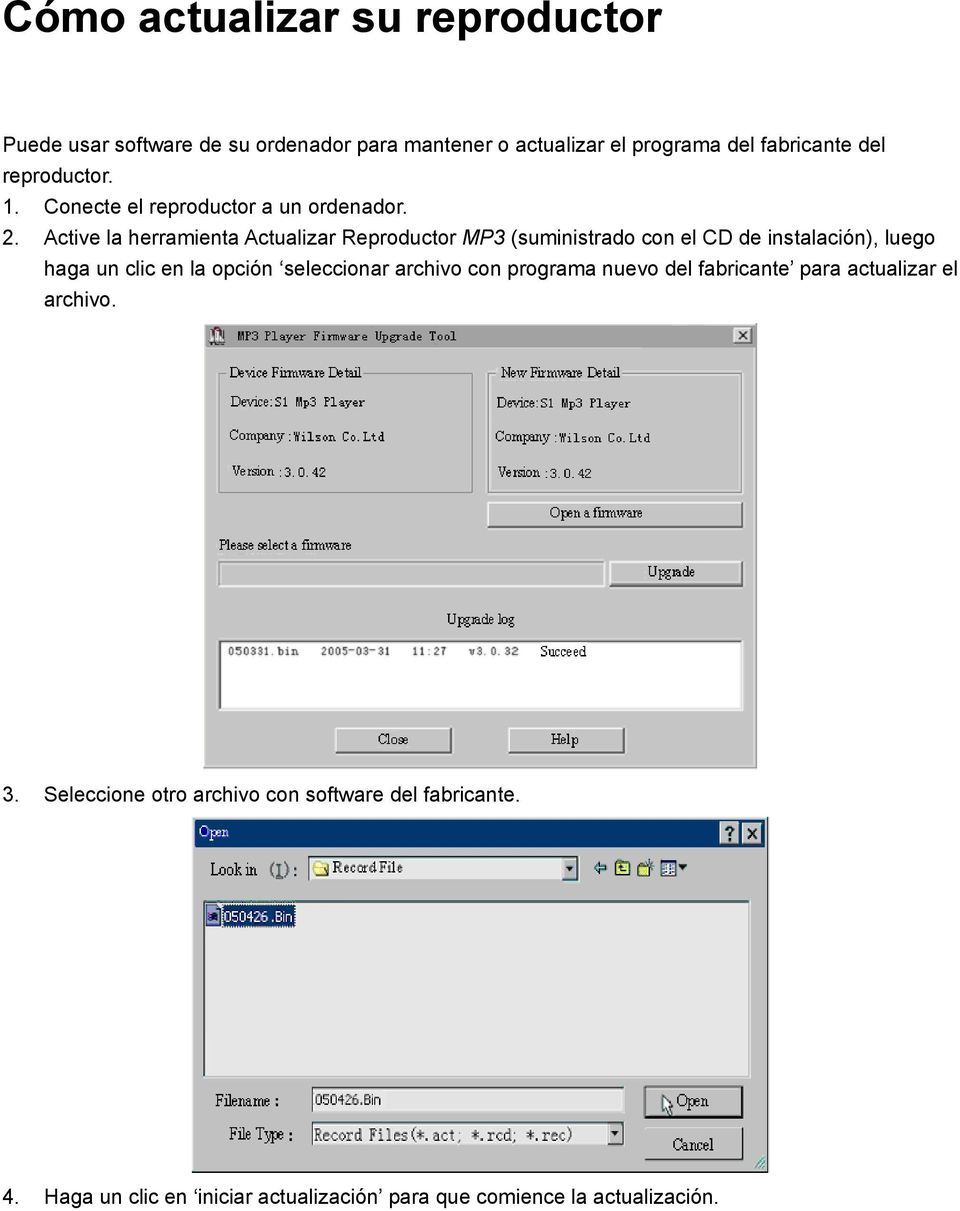 Active la herramienta Actualizar Reproductor MP3 (suministrado con el CD de instalación), luego haga un clic en la opción