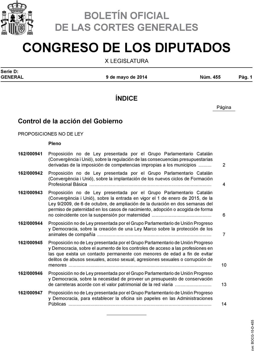 regulación de las consecuencias presupuestarias derivadas de la imposición de competencias impropias a los municipios.