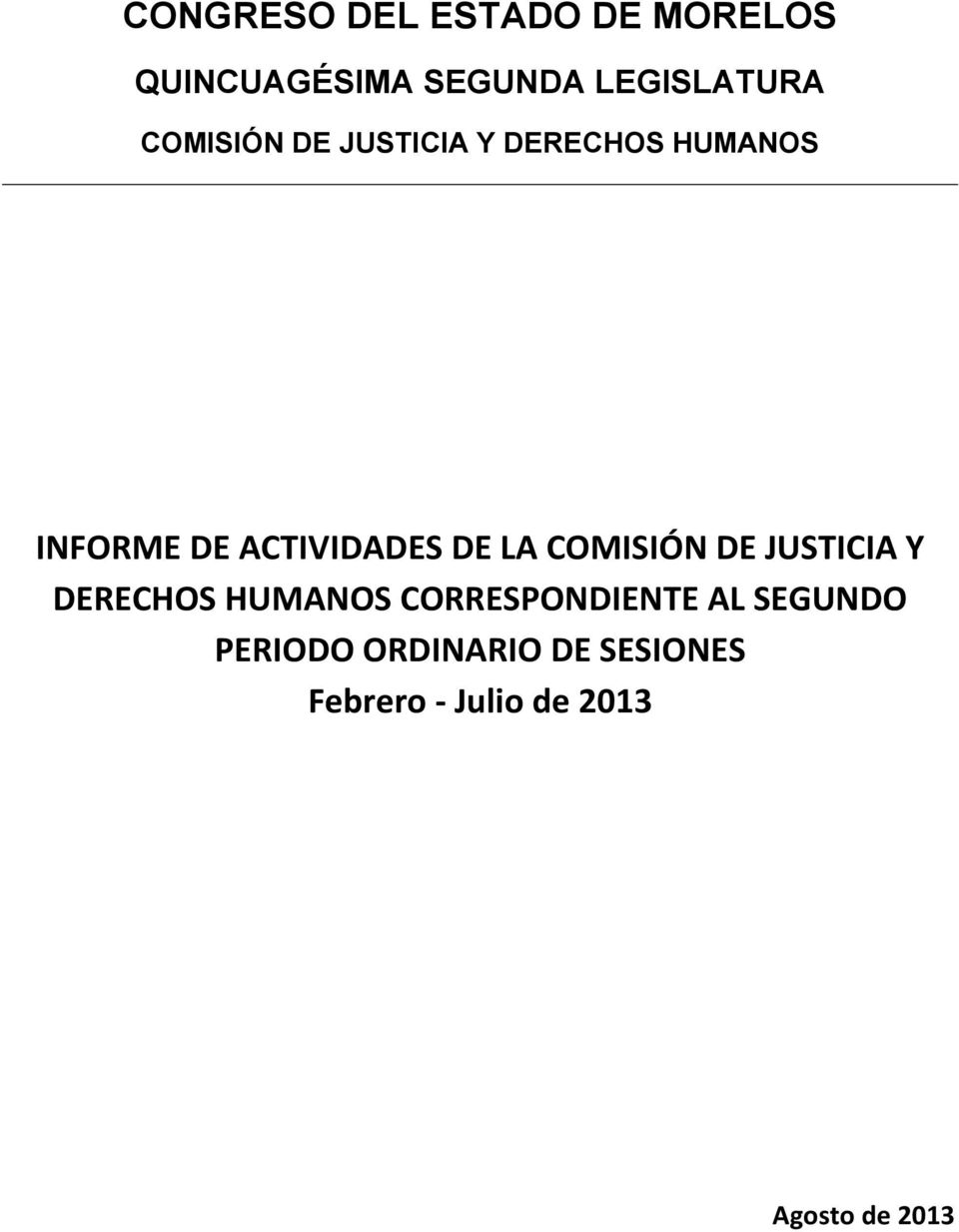 ACTIVIDADES DE LA COMISIÓN DE JUSTICIA Y