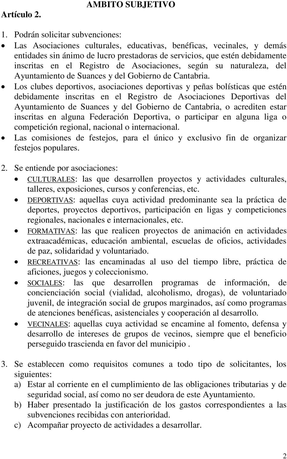 Registro de Asociaciones, según su naturaleza, del Ayuntamiento de Suances y del Gobierno de Cantabria.