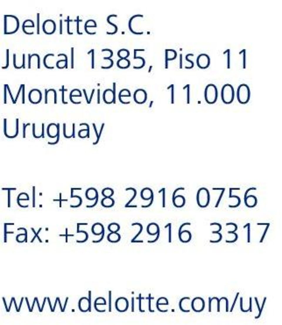 000 Uruguay Tel: +598 2916