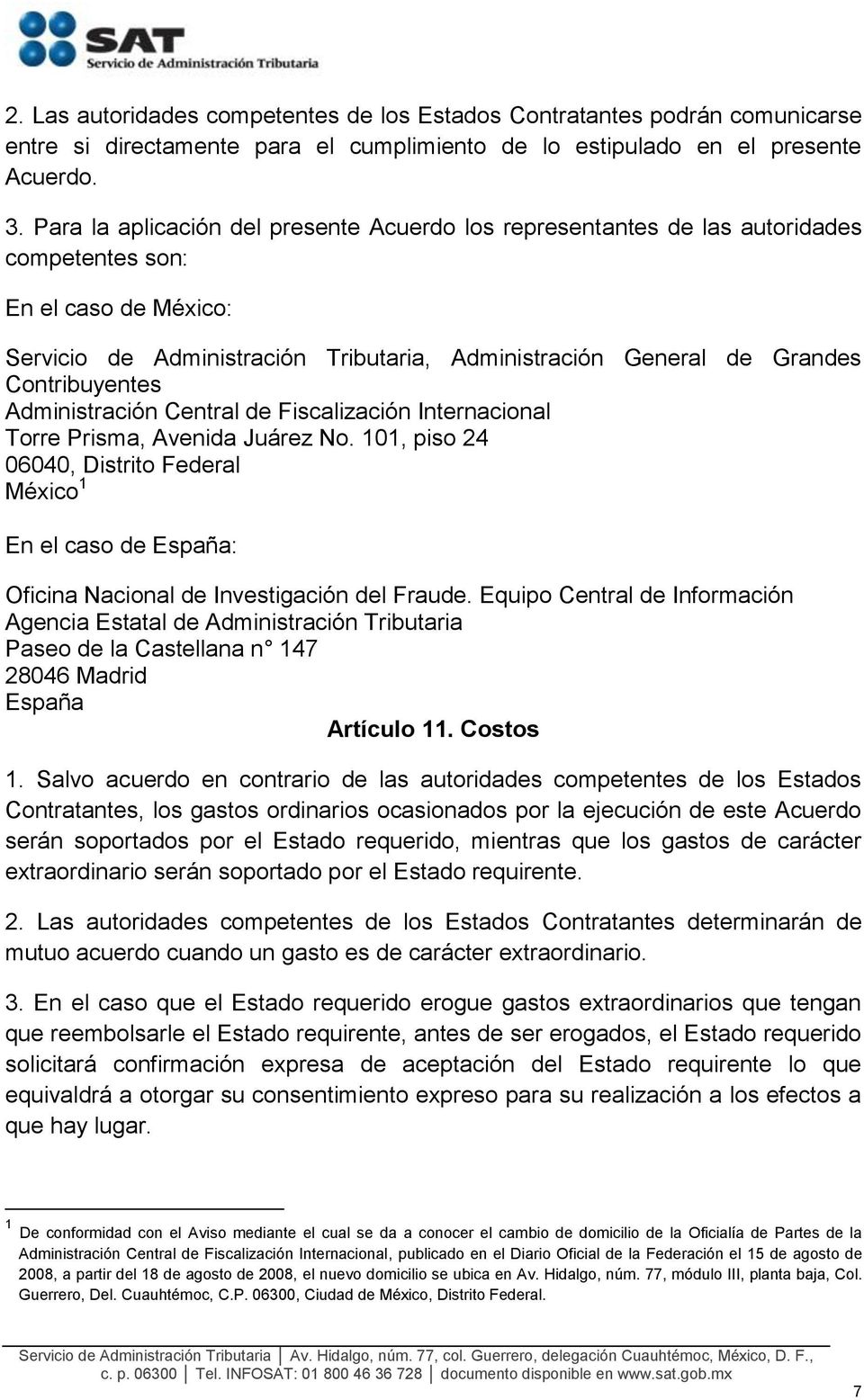Contribuyentes Administración Central de Fiscalización Internacional Torre Prisma, Avenida Juárez No.