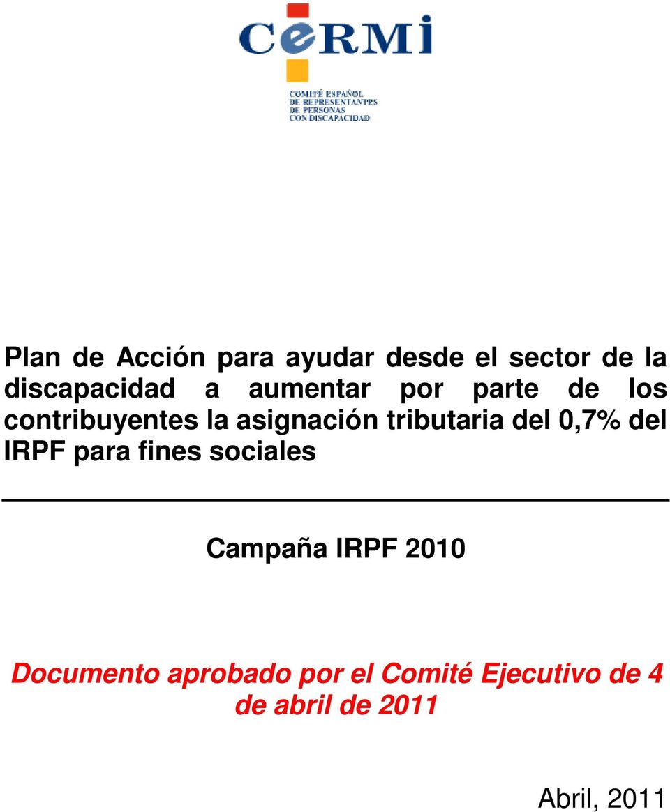 del 0,7% del IRPF para fines sociales Campaña IRPF 2010 Documento