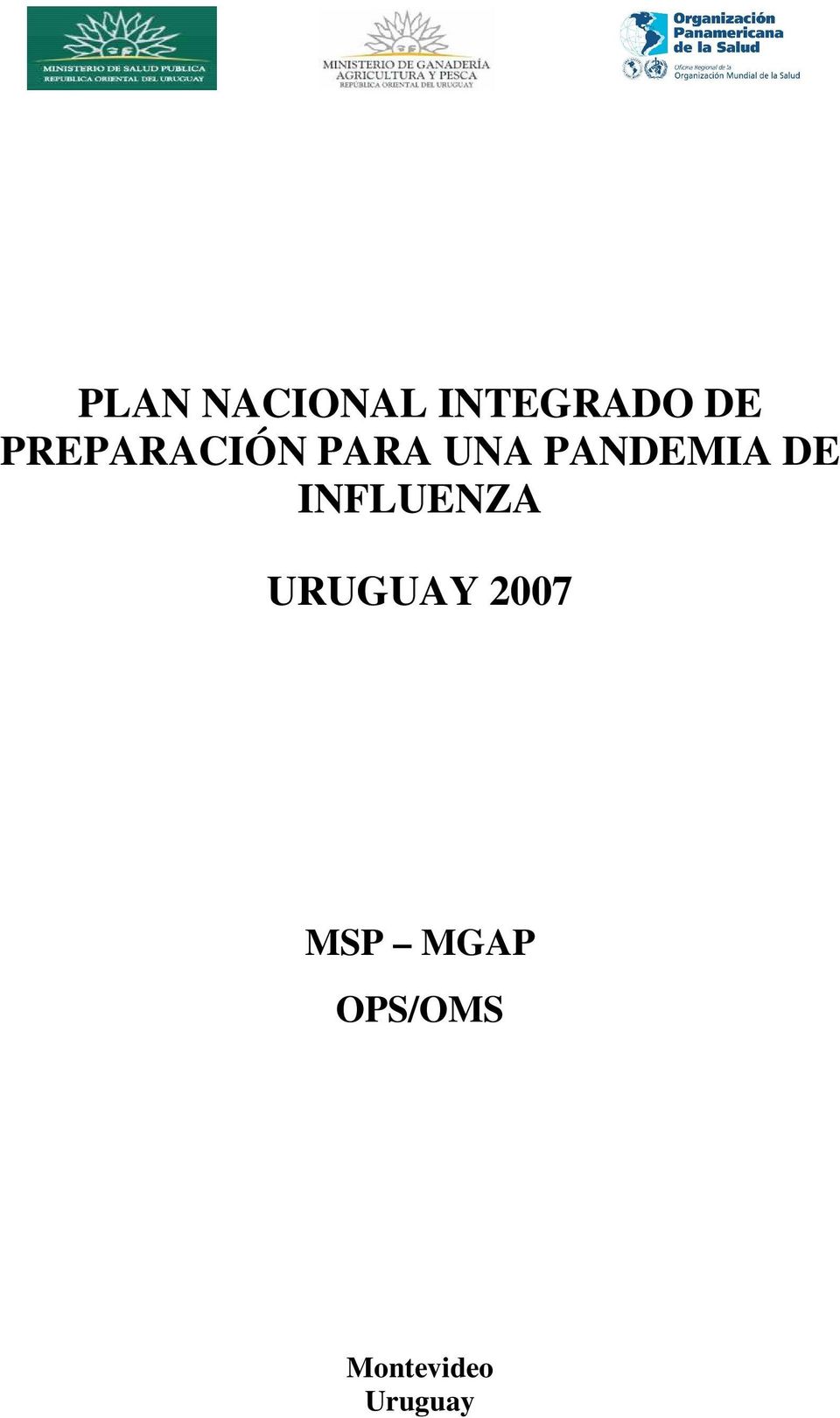 DE INFLUENZA URUGUAY 2007 MSP