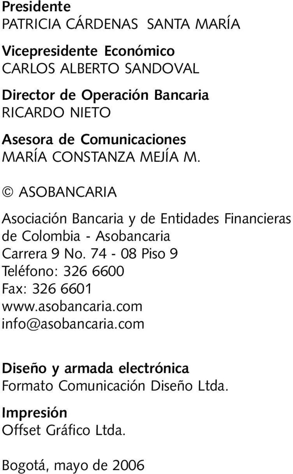 ASOBANCARIA Asociación Bancaria y de Entidades Financieras de Colombia - Asobancaria Carrera 9 No.