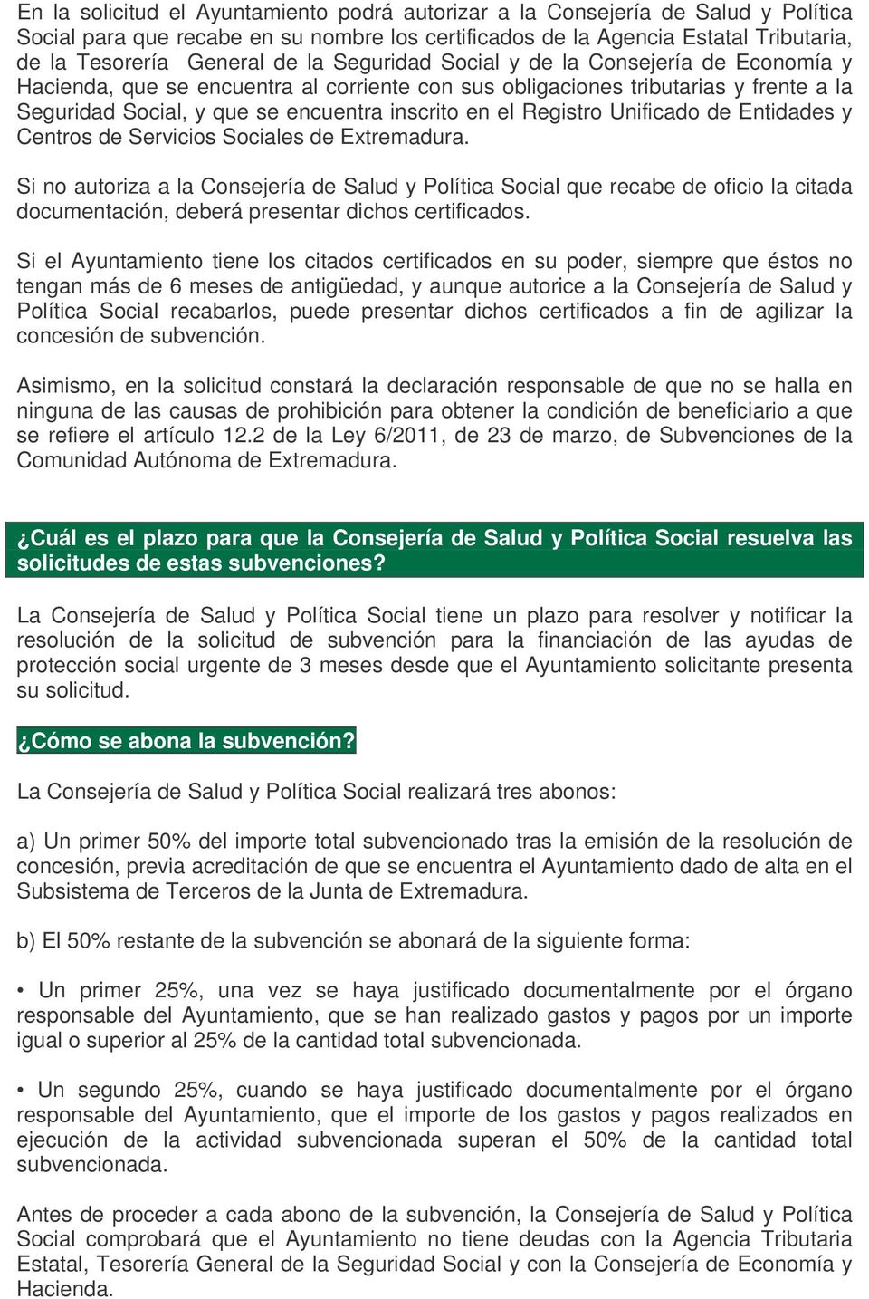 Registro Unificado de Entidades y Centros de Servicios Sociales de Extremadura.