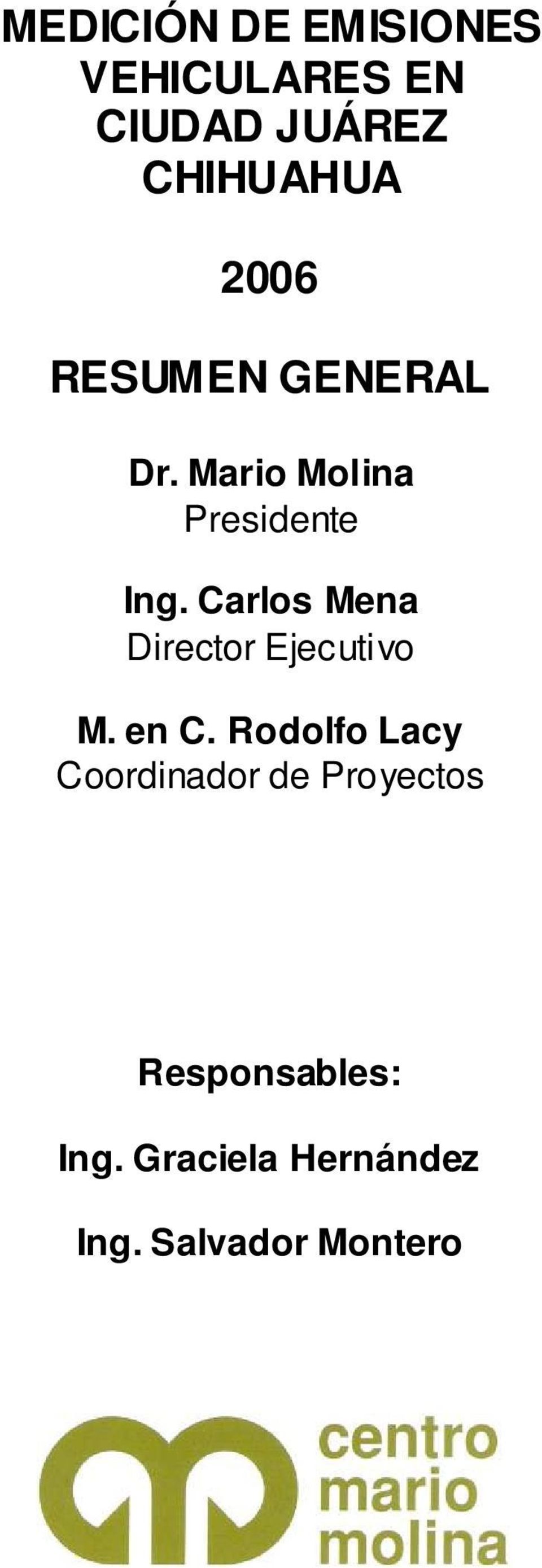 Carlos Mena Director Ejecutivo M. en C.