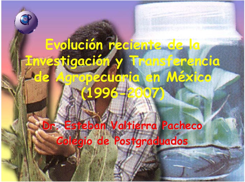 Agropecuaria en México (1996-2007)