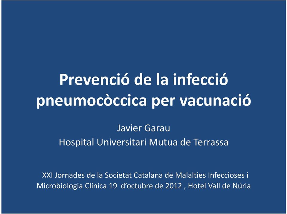 Jornades de la Societat Catalana de Malalties Infeccioses