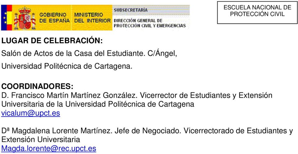 Vicerrector de Estudiantes y Extensión Universitaria de la Universidad Politécnica de Cartagena