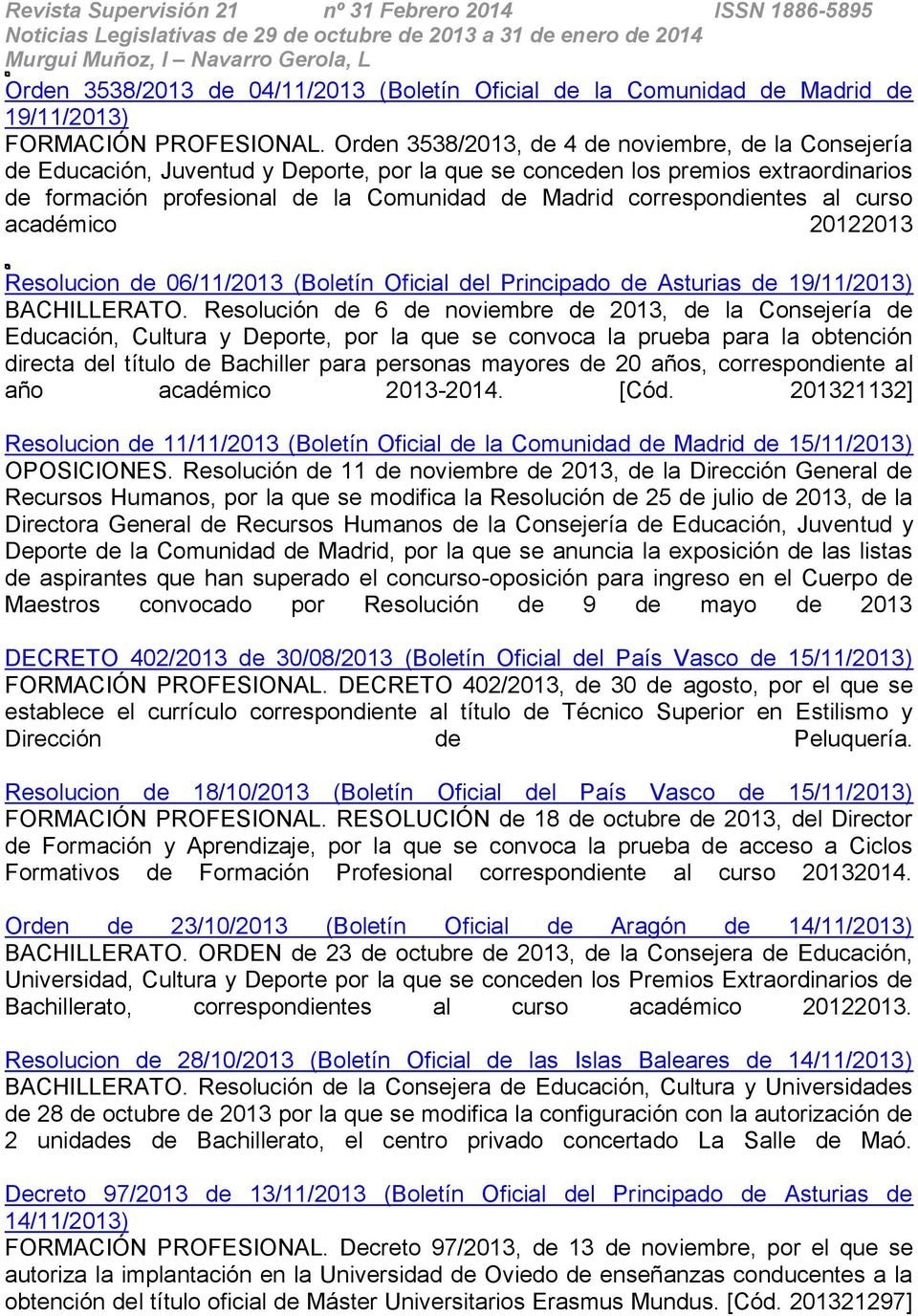 correspondientes al curso académico 20122013 Resolucion de 06/11/2013 (Boletín Oficial del Principado de Asturias de 19/11/2013) BACHILLERATO.