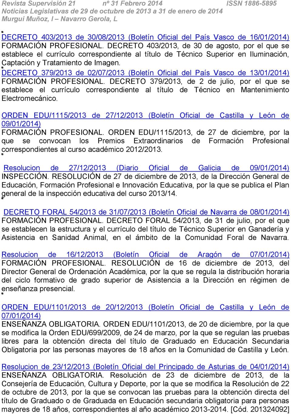 DECRETO 379/2013 de 02/07/2013 (Boletín Oficial del País Vasco de 13/01/2014) FORMACIÓN PROFESIONAL.
