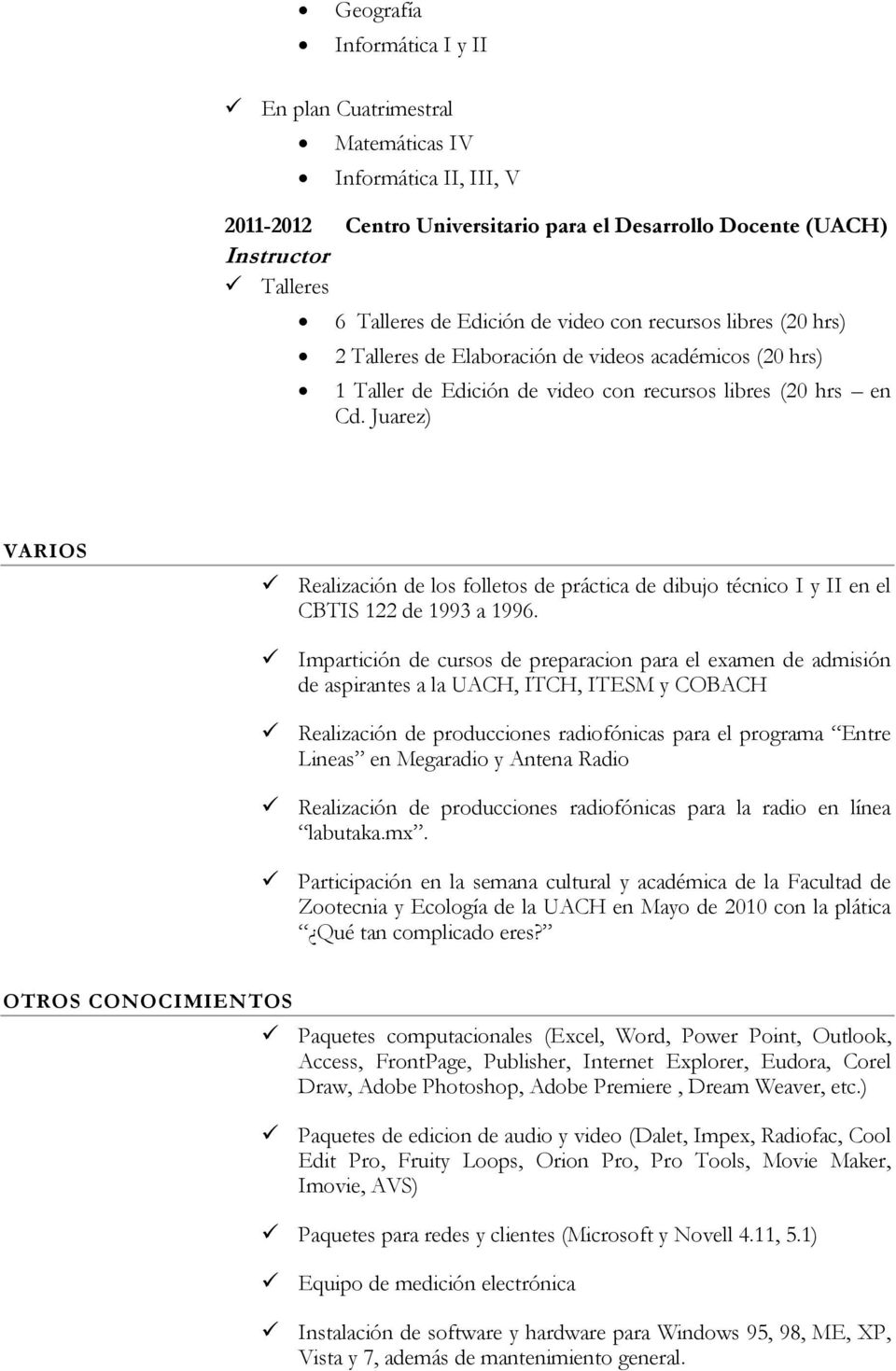 Juarez) VARIOS Realización de los folletos de práctica de dibujo técnico I y II en el CBTIS 122 de 1993 a 1996.