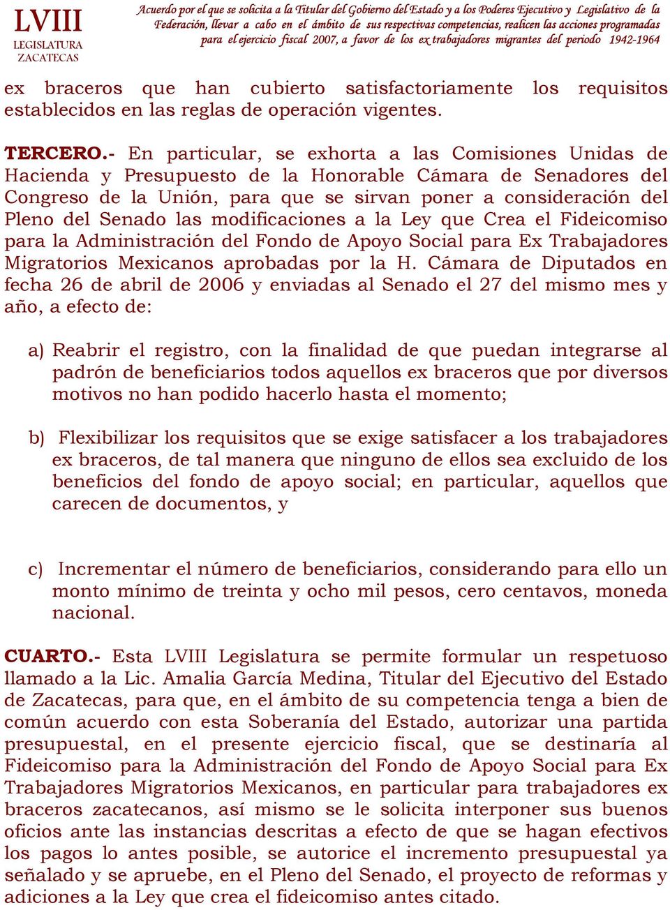 Senado las modificaciones a la Ley que Crea el Fideicomiso para la Administración del Fondo de Apoyo Social para Ex Trabajadores Migratorios Mexicanos aprobadas por la H.