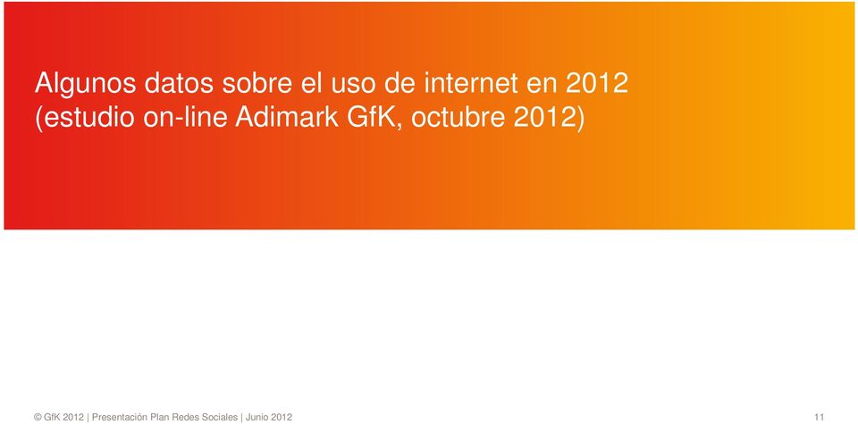 Adimark GfK, octubre 2012) GfK 2012