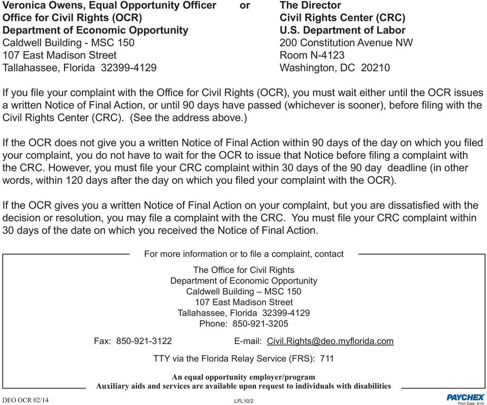 Department of Labor 200 Constitution Avenue NW Room N-4123 Washington, DC 20210 If you file your complaint with the Office for Civil Rights (OCR), you must wait either until the OCR issues a written