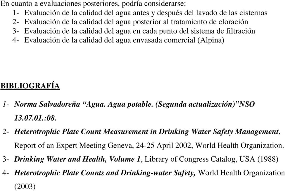 Salvadoreña Agua. Agua potable. (Segunda actualización) NSO 13.07.01.: 08.