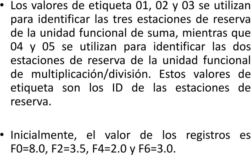 reserva de la unidad funcional de multiplicación/división.