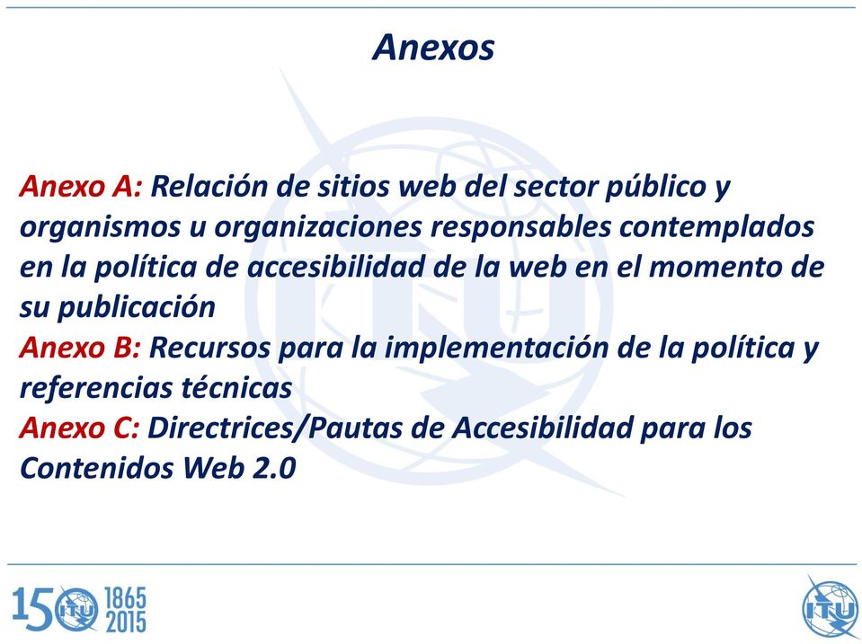 en el momento de su publicación Anexo B: Recursos para la implementación de la