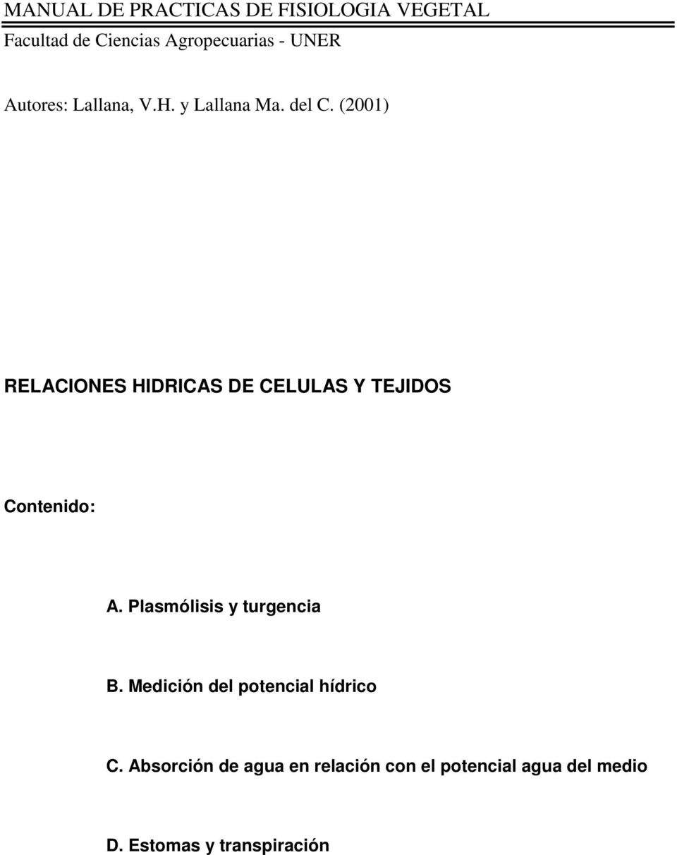 (2001) RELACIONES HIDRICAS DE CELULAS Y TEJIDOS Contenido: A.